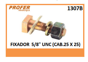 FIXADOR 5/8 UNC (CAB.25 X 25)