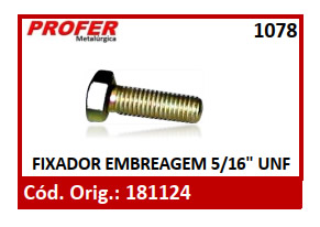 FIXADOR EMBREAGEM 5/16 UNF