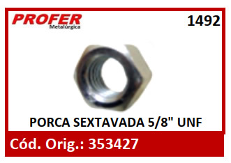 PORCA SEXTAVADA 5/8 UNF