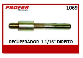 RECUPERADOR 1.1/16 DIREITO